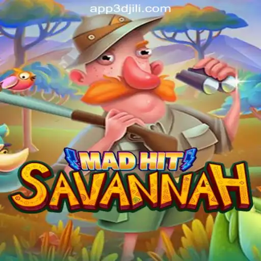 MadHitSavannah: A Thrilling Adventure in the 3DJiLi.COM Online Casino Philippines